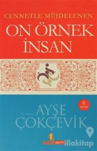 Cennetle Müjdelenen 10 Örnek İnsan