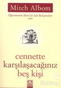 Cennette Karşılaşacağınız Beş Kişi