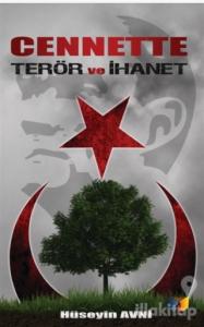 Cennette Terör ve İhanet