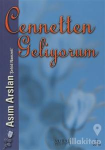 Cennetten Geliyorum
