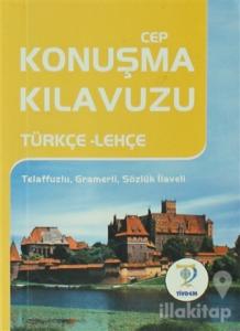 Cep Konuşma Kılavuzu Türkçe - Lehçe