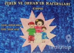 Ceren ve Orhan'ın Maceraları - Kırpık