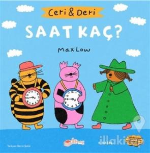 Ceri ve Deri: Saat Kaç?