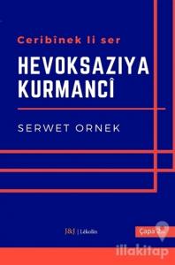 Ceribinek li Ser - Hevoksazıya Kurmanci