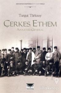 Çerkes Ethem: Apoletsiz General