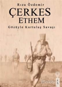 Çerkes Ethem Gözüyle Kurtuluş Savaşı
