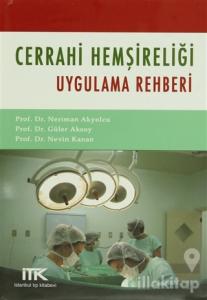 Cerrahi Hemşireliği Uygulama Rehberi