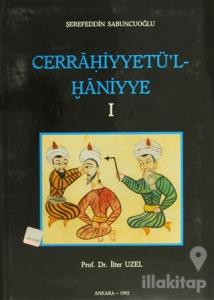 Cerrahiyyetü'l Haniyye 1 (Ciltli)