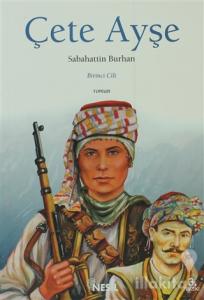 Çete Ayşe 1