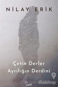 Çetin Derler Ayrılığın Derdini