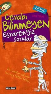 Cevabı Bilinmeyen Esrarengiz Sorular