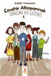 Cevahir Altınparmak Kanalıma Hoş Geldiniz 1