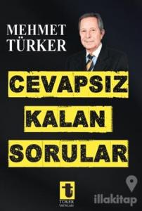 Cevapsız Kalan Sorular