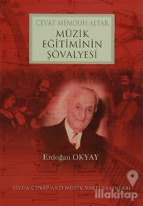 Cevat Memduh Altar Müzik Eğitiminin Şövalyesi