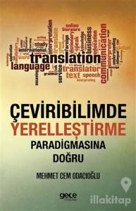 Çeviribilimde Yerelleştirme Paradigmasına Doğru