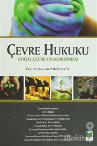 Çevre Hukuku : Doğal Çevrenin Korunması