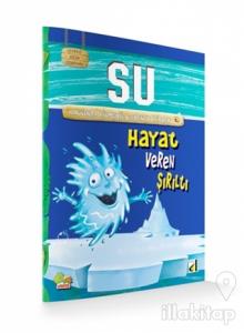 Çevreci Bilim Kitabları: Su (Hayat Veren Şırıltı)