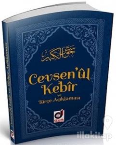 Cevşen'ül Kebir ve Türkçe Açıklaması