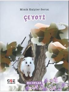 Çeyoti - Minik Kalpler Serisi