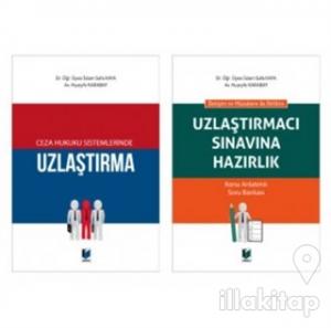 Ceza Hukuku Sistemlerinde Uzlaştırma ve Uzlaştırmacı Sınavına Hazırlık (2 Kitap Kampanya)