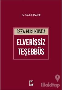 Ceza Hukukunda Elverişsiz Teşebbüs
