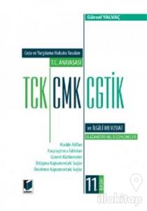 Ceza ve Yargılama Hukuku Yasaları T. C. Anayasası Tck Cmk Cgtik Ve İlgili Mevzuat (Ciltli)