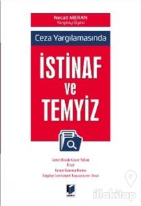 Ceza Yargılamasında İstinaf ve Temyiz