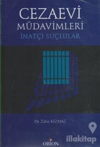Cezaevi Müdavimleri