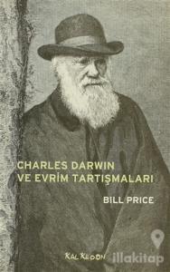 Charles Darwin ve Evrim Tartışmaları