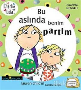 Charlie ve Lola - Bu Aslında Benim Partim