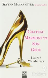 Chateau Marmont'ta Son Gece