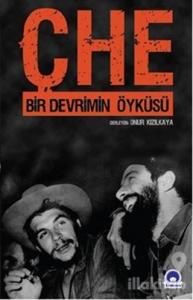 Che - Bir Devrimin Öyküsü