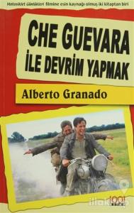 Che Guevara ile Devrim Yapmak (Ciltli)