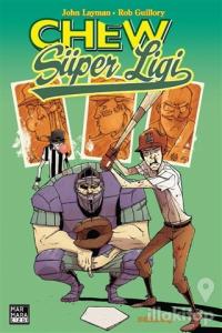 Chew Cilt 5: Chew Süper Ligi