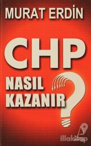 CHP Nasıl Kazanır?