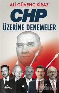 CHP Üzerine Denemeler