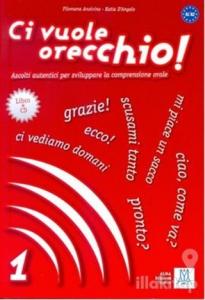 Ci Vuole Orecchio 1 + CD (İtalyanca Dinleme A1-A2)