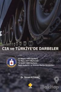 CIA ve Türkiye'de Darbeler