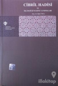 Cibril Hadisi ve İslam Düşüncesine Yansımaları