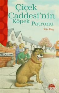 Çiçek Caddesi'nin Köpek Patronu