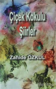 Çiçek Kokulu Şiirler