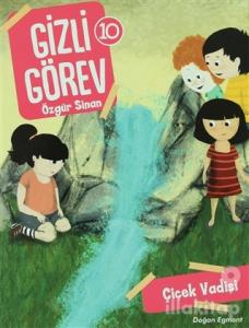 Çiçek Vadisi - Gizli Görev 10