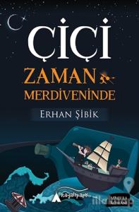 Çiçi Zaman Merdiveninde
