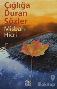 Çığlığa Duran Sözler