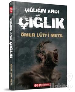 Çığlığın Ardı Çığlık