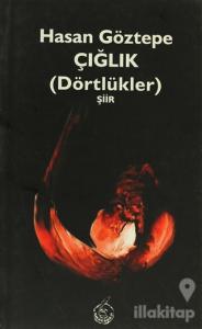Çığlık (Dörtlükler)