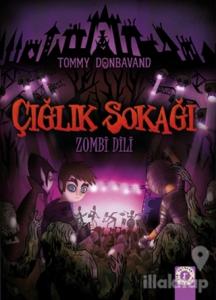 Çığlık Zokağı: Zombi Dili