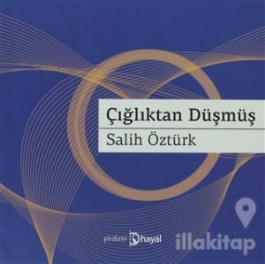 Çığlıktan Düşmüş