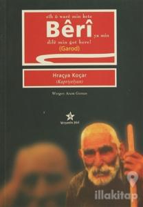 Cih u Ware Min Kete Beri Ya Min Dile Min Got Here (Garod)