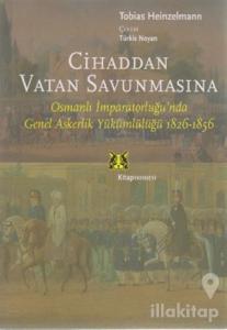 Cihaddan Vatan Savunmasına